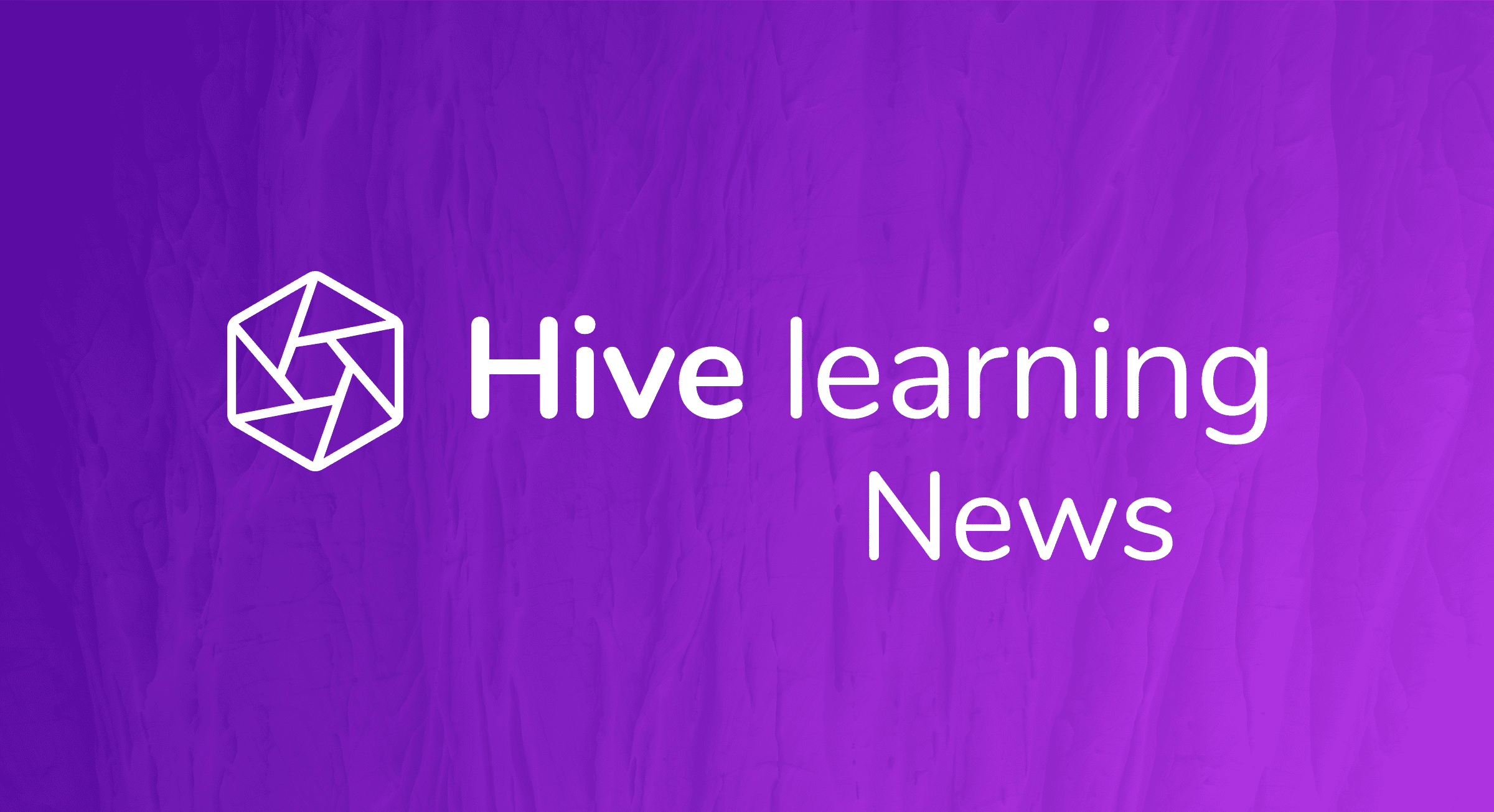 Hive Learning News Banner